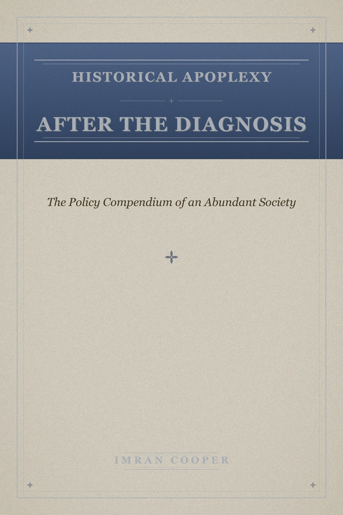 Historical Apoplexy After the Diagnosis