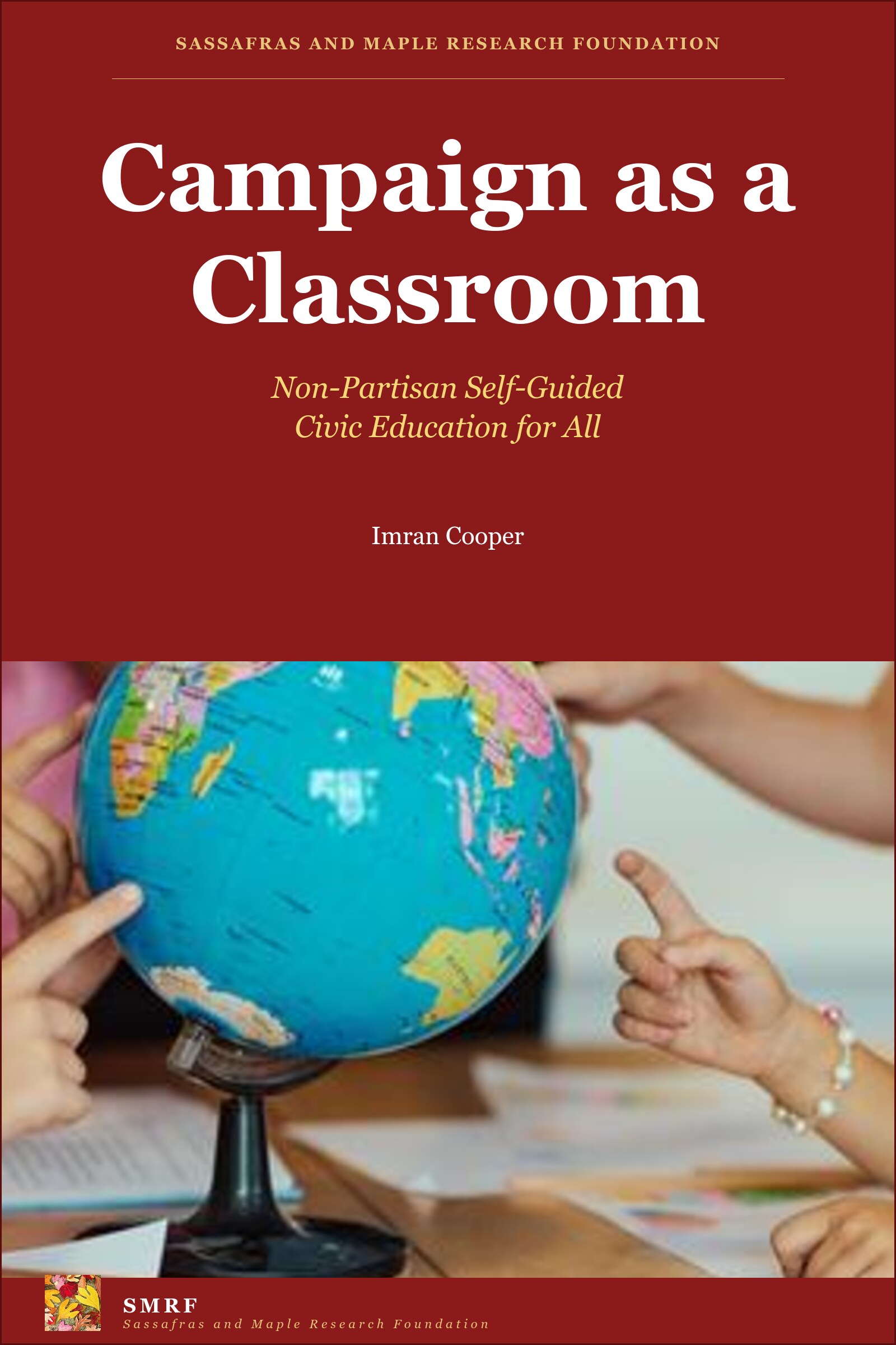 Campaign as a Classroom