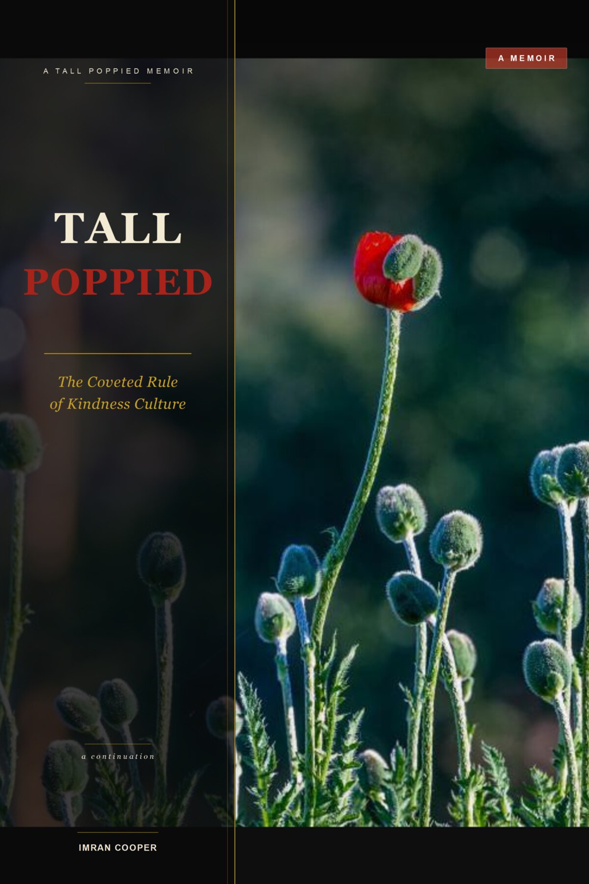 Tall Poppied: The Coveted Rule of Kindness Culture